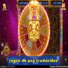 jogos de psp traduzidos